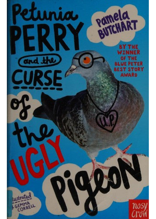Petunia Perry and the Curse of the Ugly Pigeon