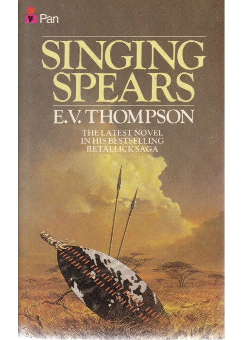 Singing Spears [The Fourth Book in the Retallick Saga]