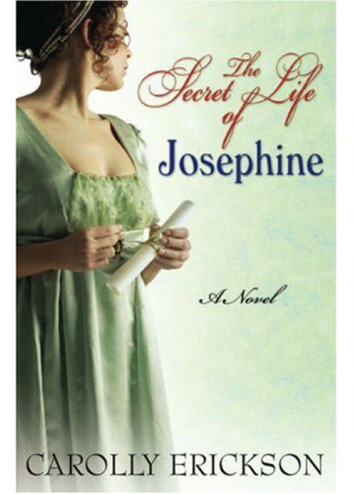 The Secret Life of Josephine: A Novel
