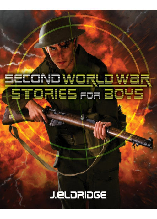 Second World War Stories for Boys