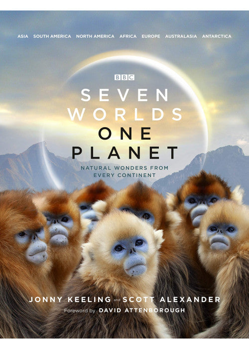 Seven Worlds One Planet: Natural Wonders from Every Continent