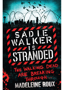 Sadie Walker is Stranded
