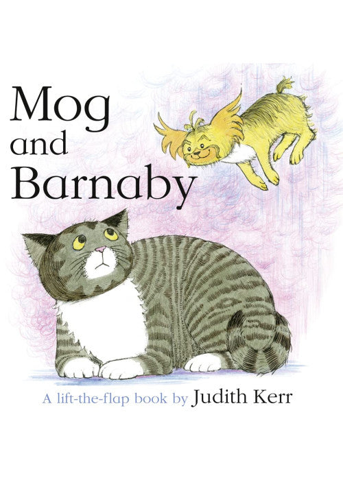 Mog and Barnaby: The illustrated adventures of the nation’s favourite cat, from the author of The Tiger Who Came To Tea