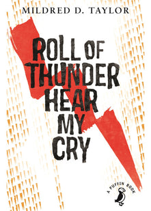 Roll of Thunder, Hear My Cry (A Puffin Book)
