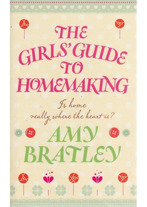 The Girls' Guide to Homemaking