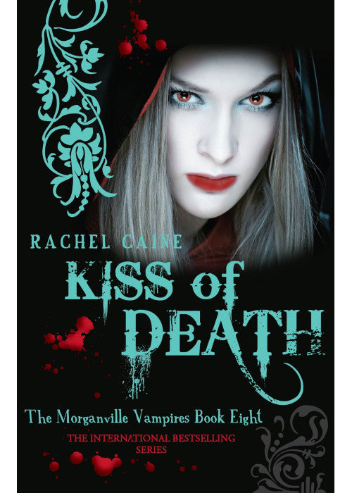 Kiss of Death (Morganville Vampires, Book 8)