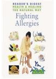 Fighting Allergies (Health & Healing the Natural Way S.)