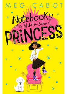 Notebooks of a Middle-School Princess: 1