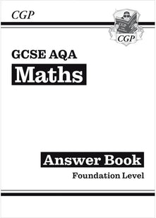 GCSE Maths AQA Answers for Workbook: Foundation (CGP AQA GCSE Maths)