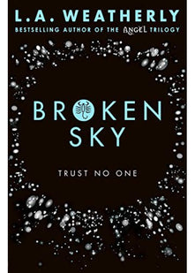 Broken Sky (The Broken Trilogy #1): 01