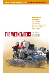 The Weekenders: Travels in the Heart of Africa