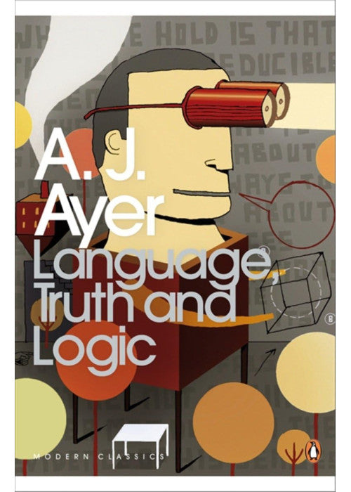 Language, Truth and Logic (Penguin Modern Classics)