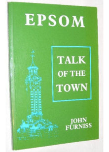 Epsom: Talk of the Town
