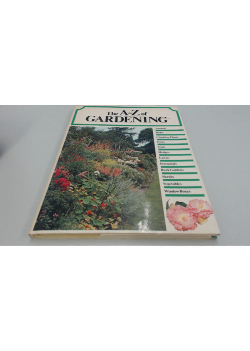 The A-Z Of Gardening