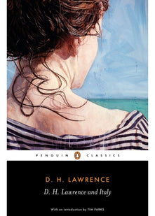 D. H. Lawrence and Italy (Penguin Classics)