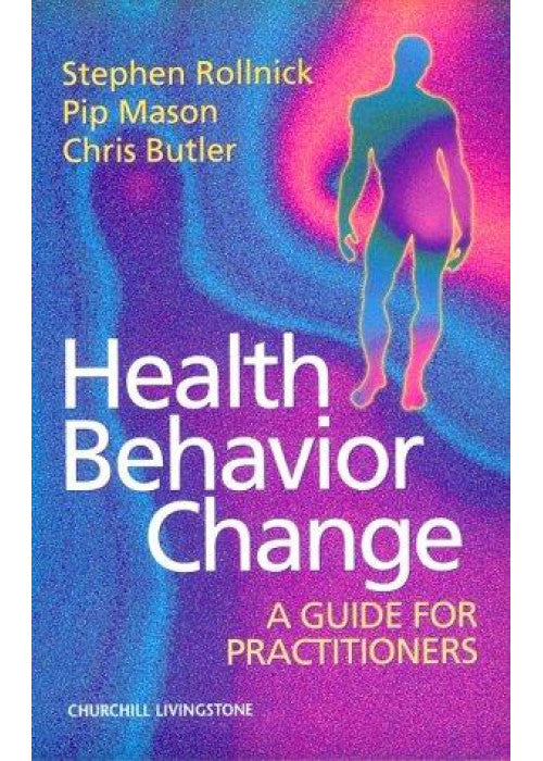 Health Behavior Change: A Guide for Practitioners