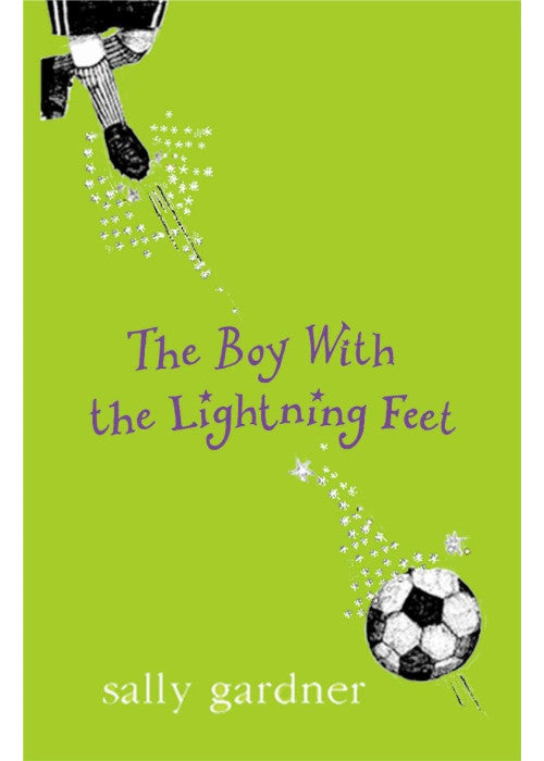 The Boy with the Lightning Feet: Magical Children 6