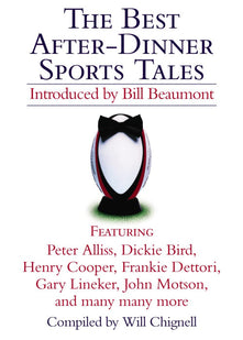 THE BEST AFTER-DINNER SPORTS TALES