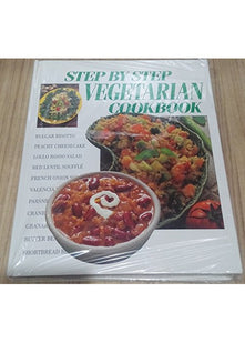 STEP BY STEP VEGETARIAN COOKBOOK