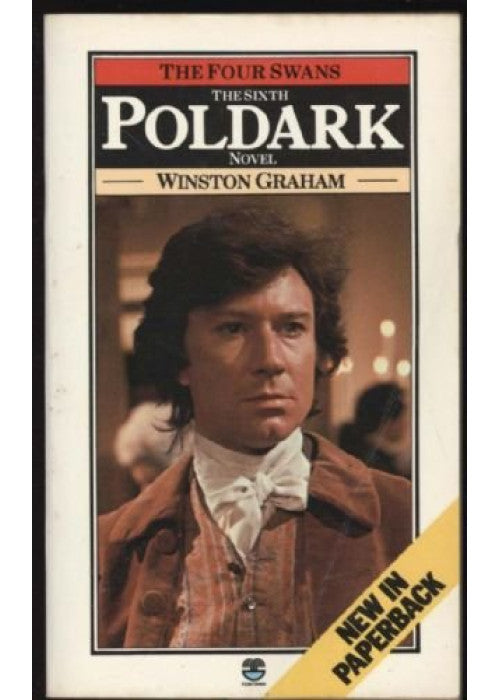 The Four Swans: A Novel of Cornwall, 1795-1797 (Poldark 6)