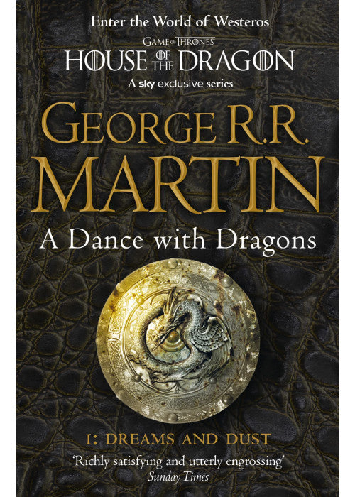 A Dance With Dragons: Part 1 Dreams and Dust: The bestselling classic epic fantasy series behind the award-winning HBO and Sky TV show and phenomenon GAME OF THRONES: Book 5 (A Song of Ice and Fire)