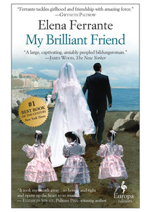 My Brilliant Friend: The International No. 1 Bestseller (Neapolitan Quartet, 1)