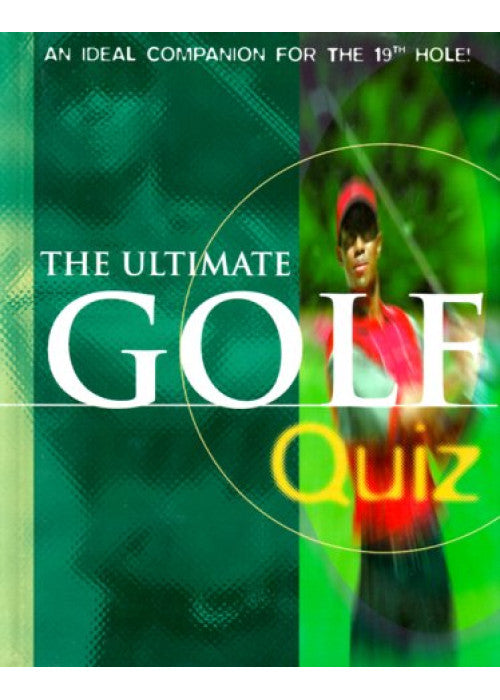 The Ultimate Golf Quiz