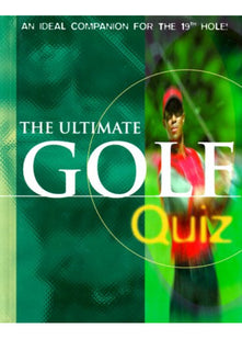 The Ultimate Golf Quiz