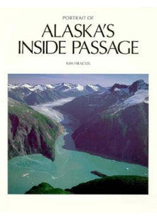 Portrait of Alaska's Inside Passage