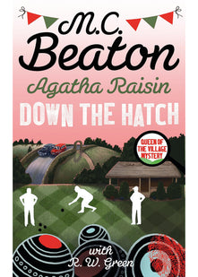Agatha Raisin in Down the Hatch