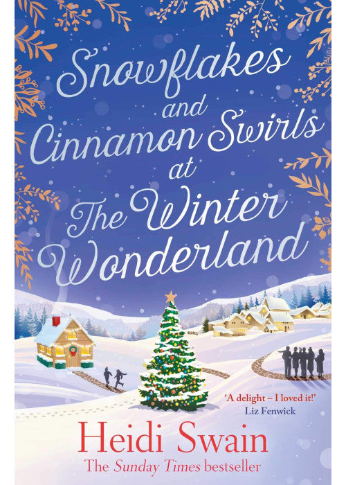 Snowflakes and Cinnamon Swirls at the Winter Wonderland: The perfect Christmas read to curl up with this winter