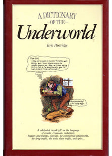 A Dictionary of the Underworld