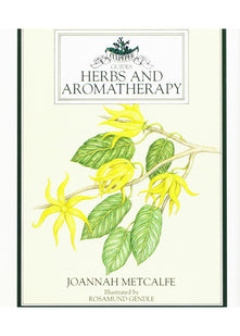 Herbs and Aromatherapy (Culpeper Guides)