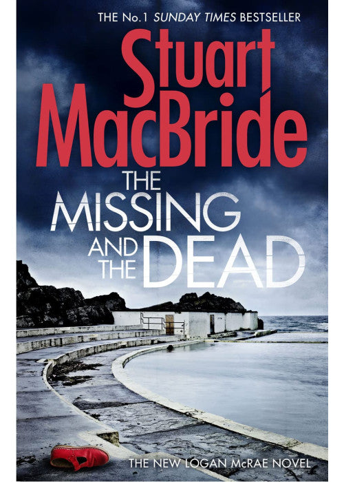 The Missing and the Dead (Logan McRae, Book 9)