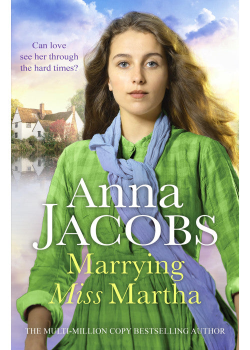 Marrying Miss Martha: An utterly unforgettable historical saga