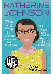 Katherine Johnson: 1 (A Life Story)