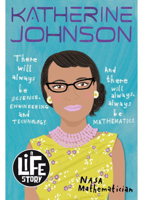 Katherine Johnson: 1 (A Life Story)