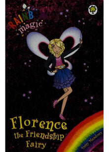 Florence the Friendship Fairy: Special (Rainbow Magic)