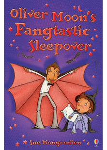 Oliver Moon's Fangtastic Sleepover