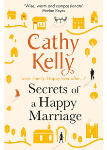 Secrets of a Happy Marriage: Cathy Kelly