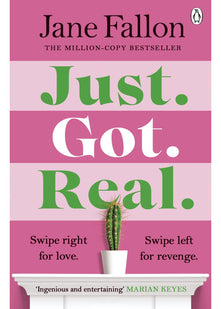 Just Got Real: The gripping revenge comedy and Sunday Times bestseller