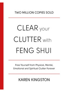 Clear Your Clutter With Feng Shui