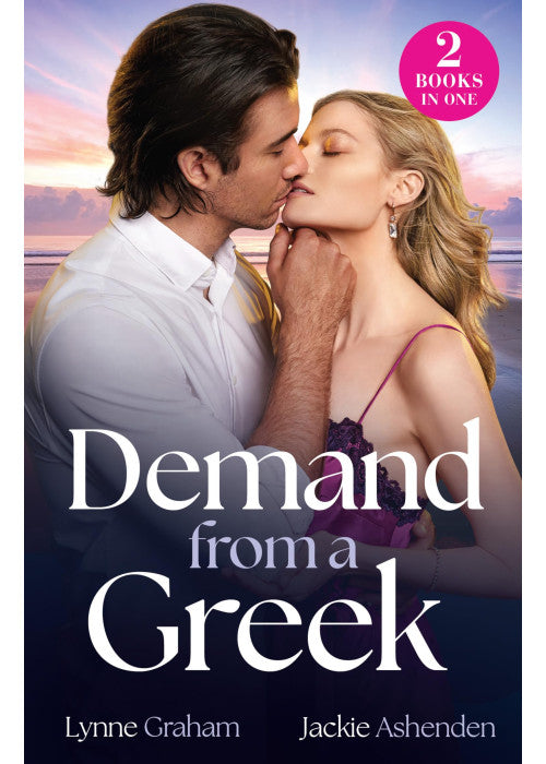 Demand From A Greek: Two billionaire romances perfect for fans of accidental pregnancies and forced proximity in 2026!