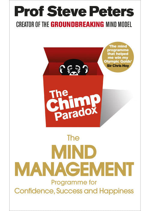 The Chimp Paradox: The Acclaimed Mind Management Programme to Help You Achieve Success, Confidence and Happiness