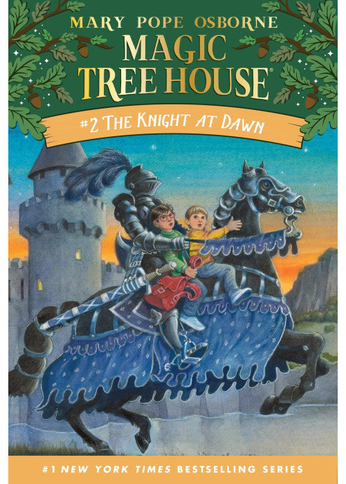 The Knight at Dawn: 02 (Magic Tree House)