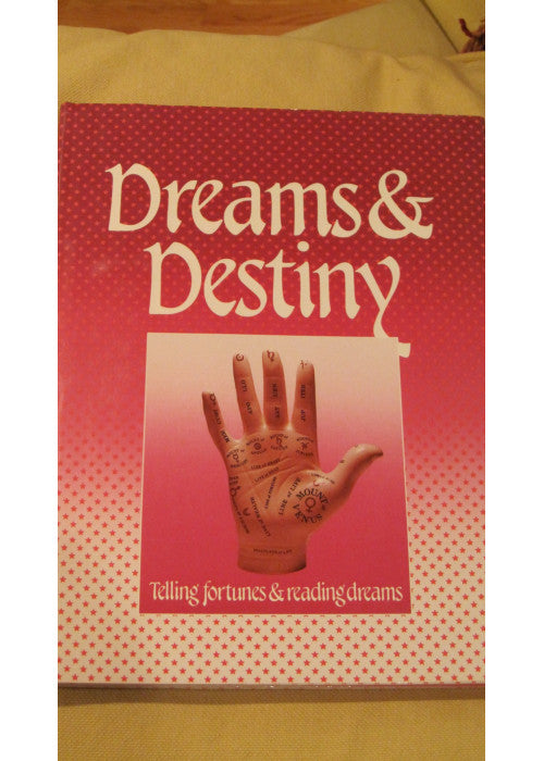 Dreams & Destiny