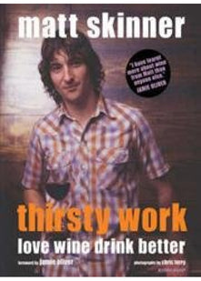 Thirsty Work: Matt Skinner