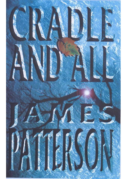 Cradle and All