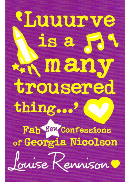 Luuurve Is a Many Trousered Thing. (Confessions of Georgia Nicolson)