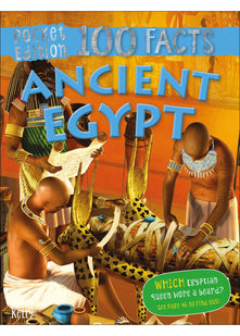 100 Facts Ancient Egypt Pocket Edition – Bitesized Facts & Awesome Images to Support KS2 Learning (100 FACTS POCKET EDITION)